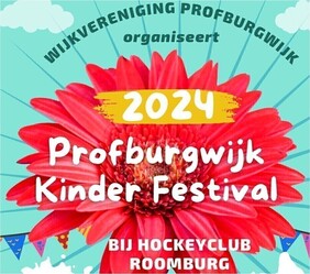 25 Augustus 2024 : Profburgwijk Kinder Festival / Children's Festival